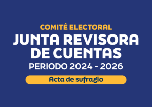 ELECCIONES – JUNTA REVISORA DE CUENTAS | ACTA DE SUFRAGIO